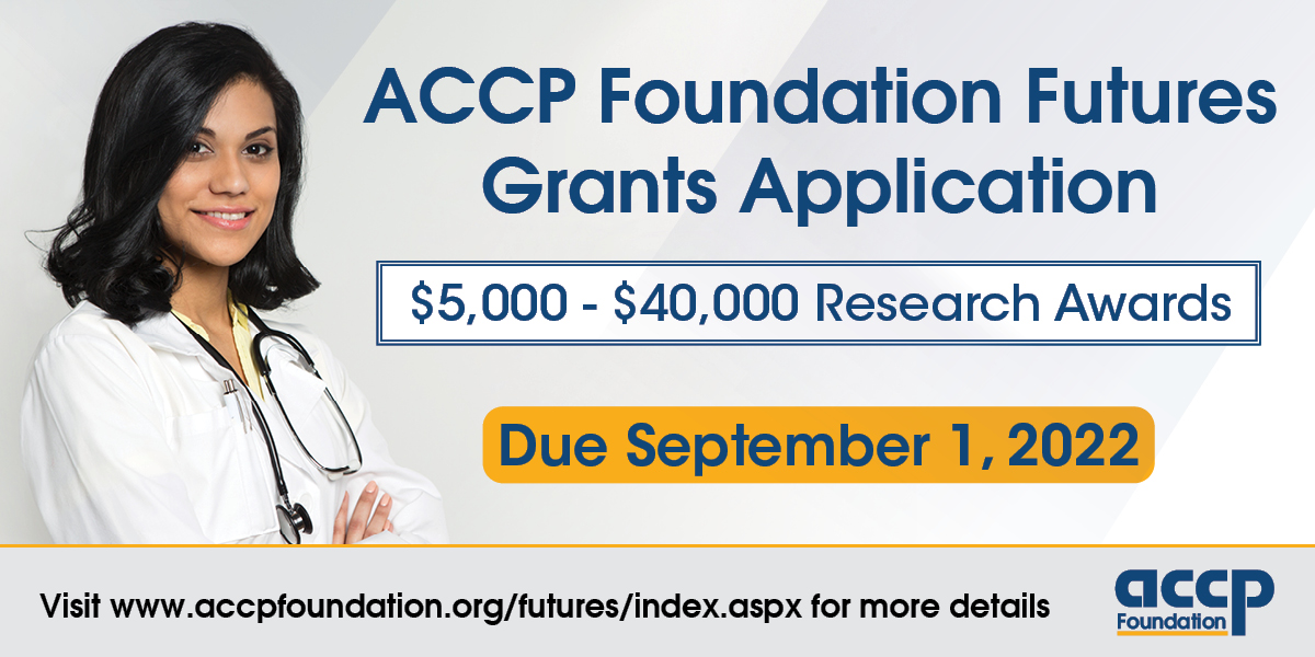 2022 ACCP Foundation Future Grants: Mentored Research Awards
$100,000 in Research Funding Available