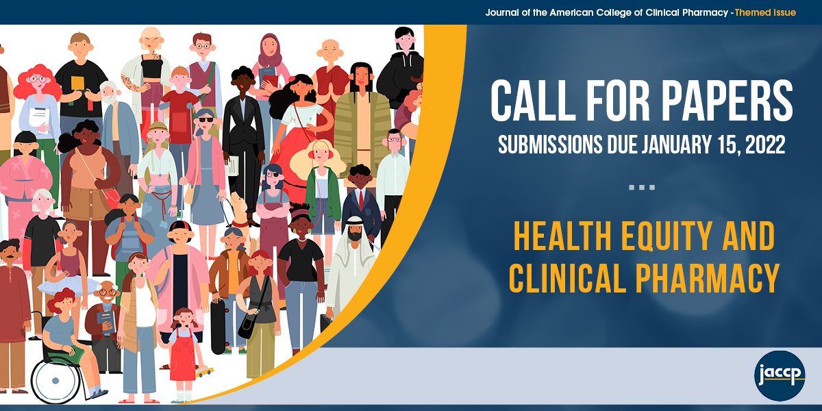 ACCP - ACCP Report - JACCP Call For Papers: Health Equity In Clinical ...