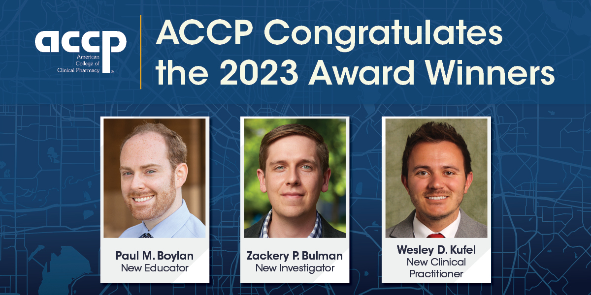 Boylan, Bulman, and Kufel to Receive ACCP Honors