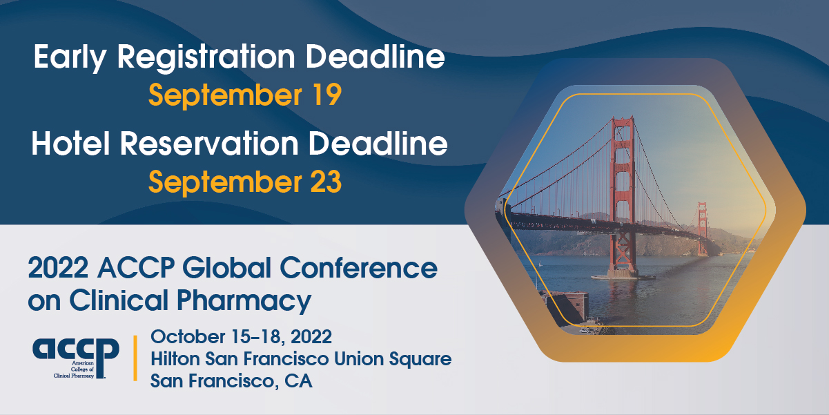 Deadline to Receive Early Registration Rate for ACCP Global Conference is September 19