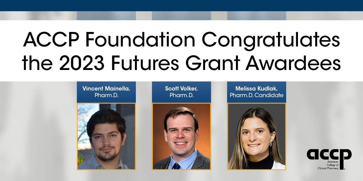 ACCP Foundation Congratulates the 2023 Futures Grant Awardees