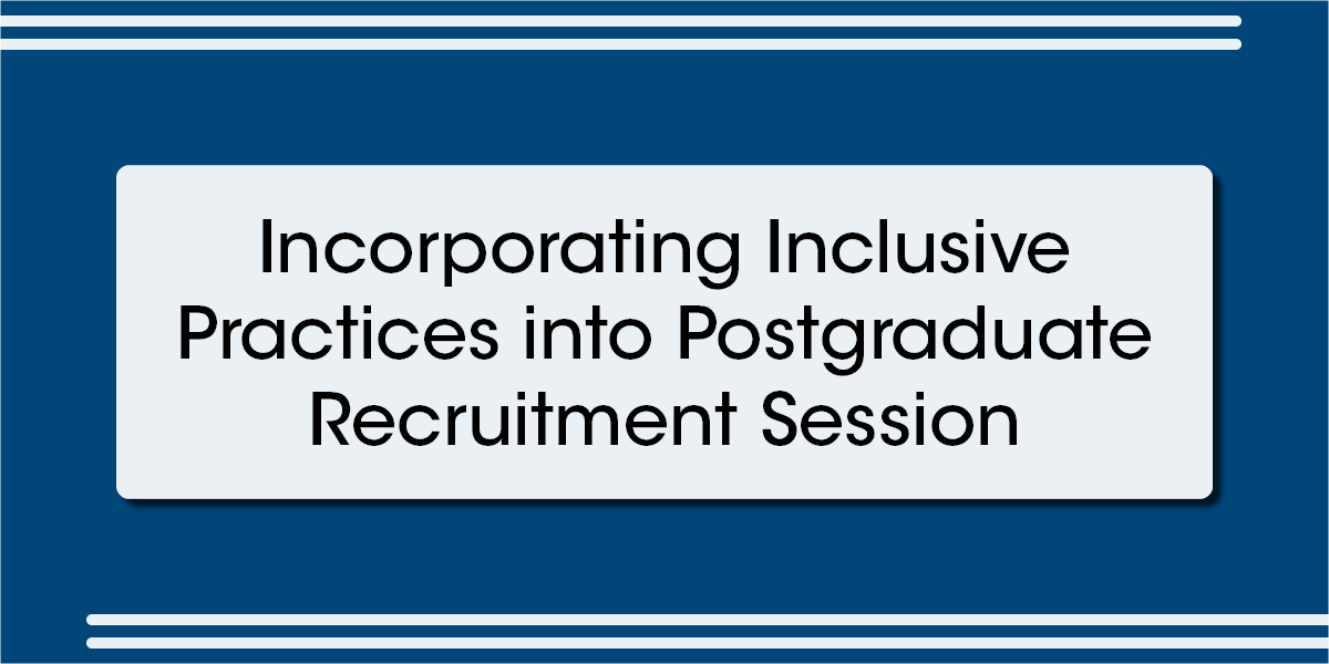 “Incorporating Inclusive Practices into Postgraduate Recruitment” – Now Available in the ACCP DEIA Toolkit